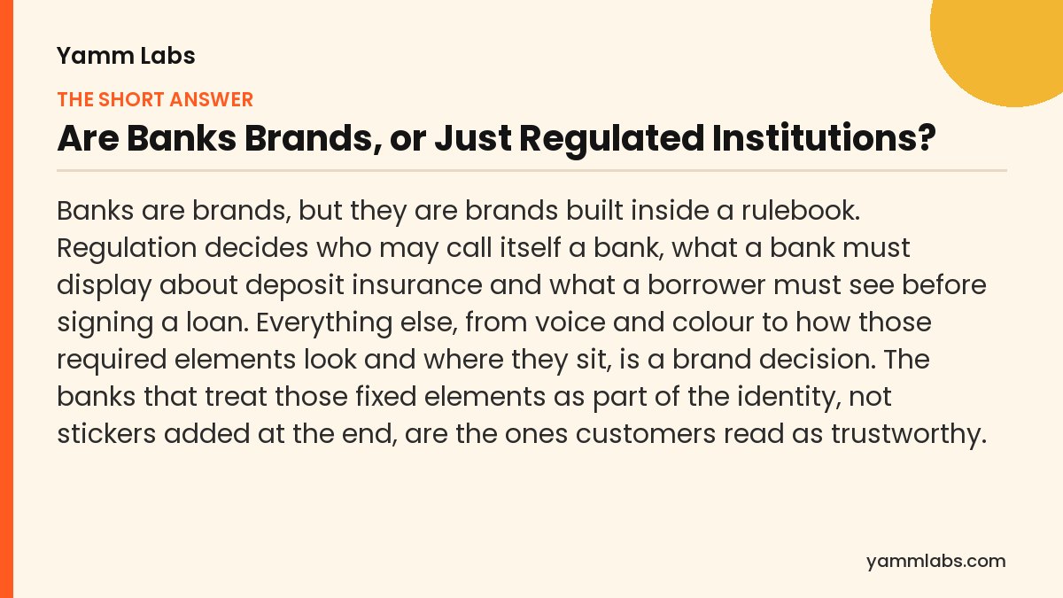 Are Banks Brands, or Just Regulated Institutions? The short answer, summarised