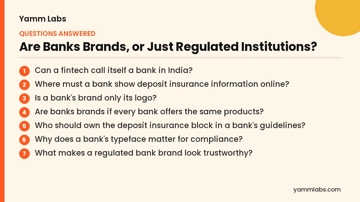 Are Banks Brands, or Just Regulated Institutions? Questions this article answers
