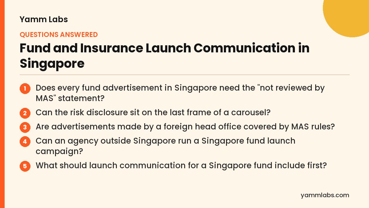 Fund and Insurance Launch Communication in Singapore: questions this article answers