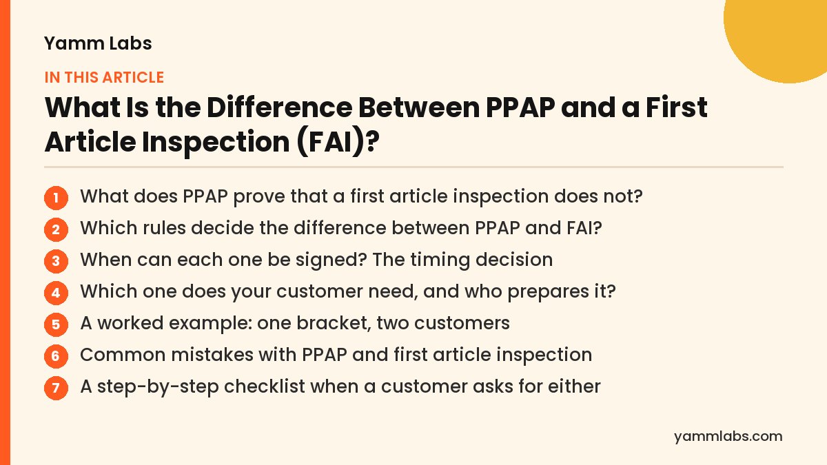 What Is the Difference Between PPAP and a First Article Inspection (FAI)? What this article covers