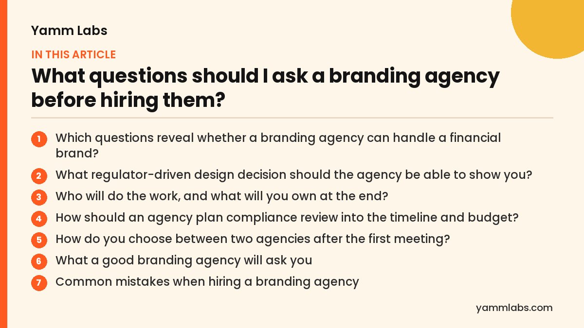 What questions should I ask a branding agency before hiring them? What this article covers