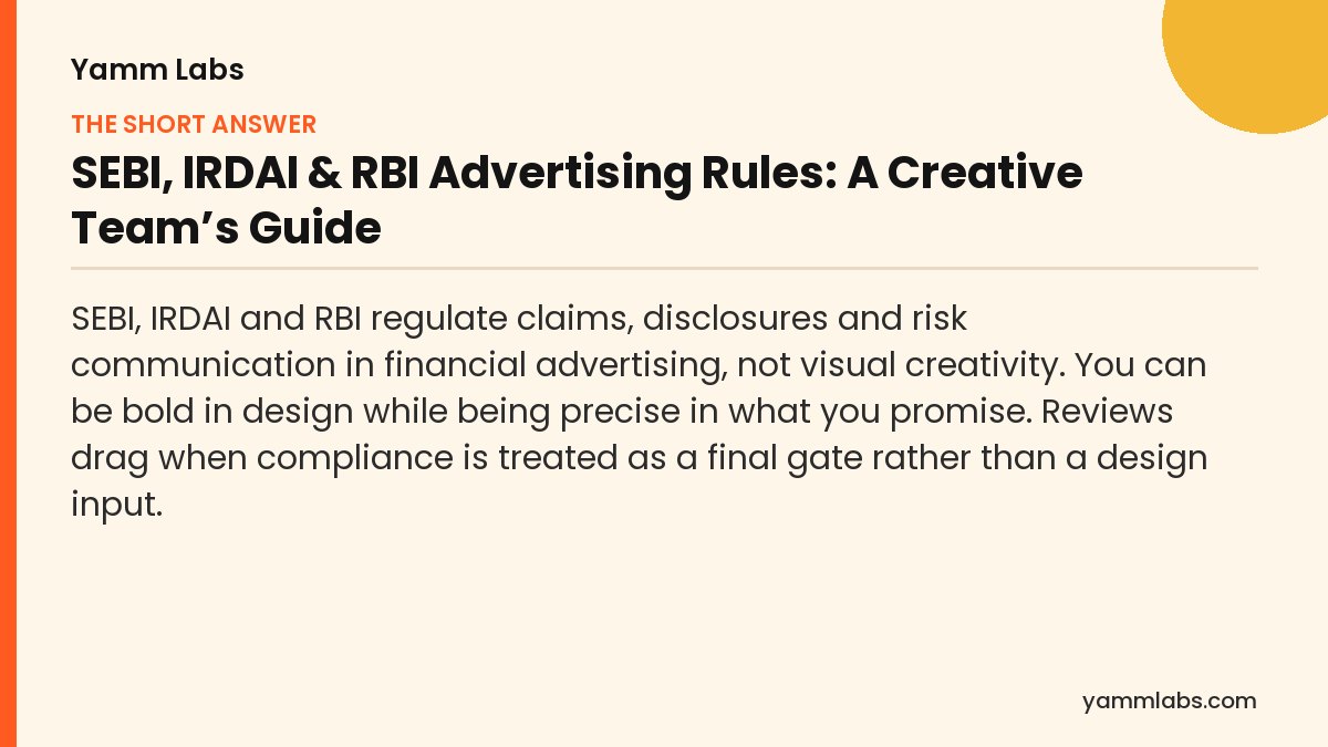SEBI, IRDAI & RBI Advertising Rules: the short answer, summarised