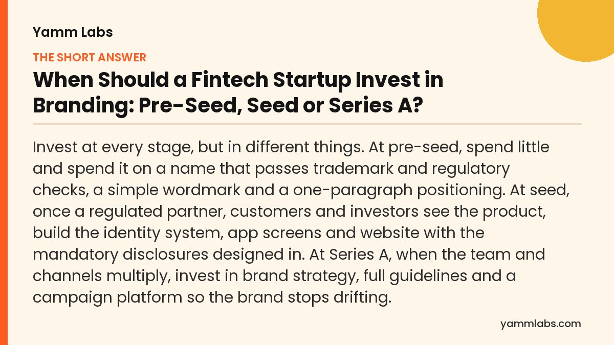 When Should a Fintech Startup Invest in Branding: the short answer, summarised